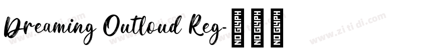 Dreaming Outloud Reg字体转换